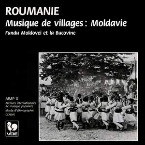 Constantin Brailoiu: Village Music from Romania: Moldavia, Fundu Moldovei and Bukovina