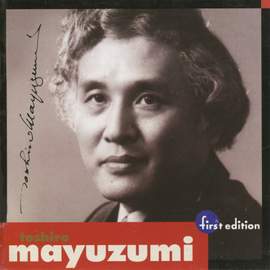 Mayuzumi: Pieces for Prepared Piano and Strings, Samsara, & Essay for String Orchestra