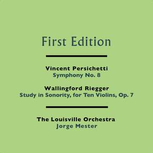 Persichetti: Symphony No. 8 & Riegger: Study in Sonority, for Ten Violins