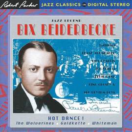 Bix Beiderbecke (Remastered in Digital Stereo)
