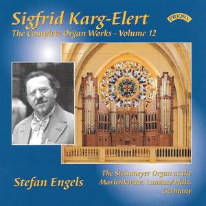 Karg-Elert Complete Organ Works Vol. 12
