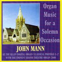 Organ Music For A Solemn Occasion