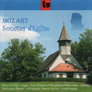 Mozart: Church (Epistle) Sonatas for Organ & Strings Nos. 1-17