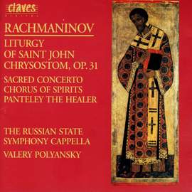 Rachmaninov: Liturgy of St. John Chrysostom