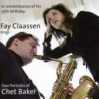 Fay Claassen Sings Two Portraits of Chet Baker