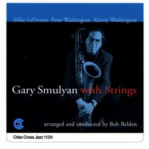 Gary Smulyan With Strings