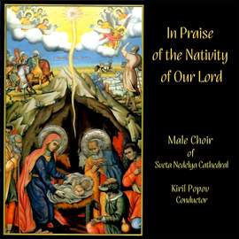 In Praise of the Nativity of Our Lord