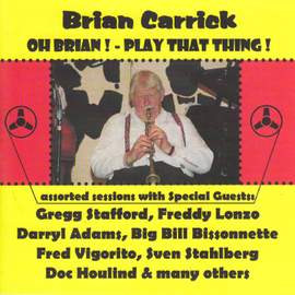 Oh Brian! Play That Thing