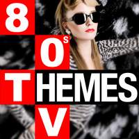 80s TV Themes