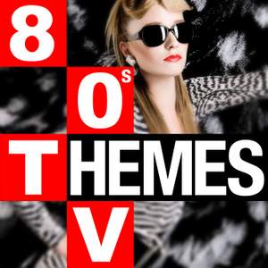 80s TV Themes