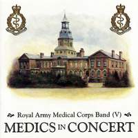 Soundline Presents Military Band Music - Medics In Concert