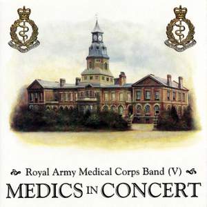 Soundline Presents Military Band Music - Medics In Concert
