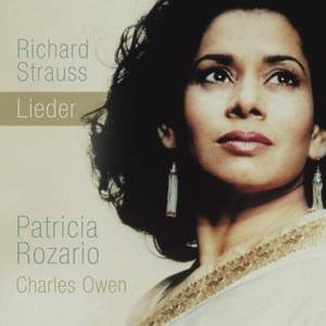 Richard Strauss Lieder: Patricia Rozario