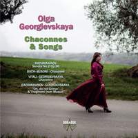Olga Georgievskaya: Chaconnes & Songs