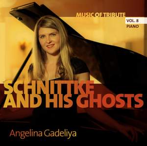 Music of Tribute, Vol. 8: Schnittke & His Ghosts