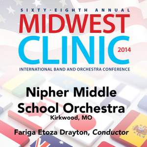 2014 Midwest Clinic: Nipher Middle School Orchestra (Live)