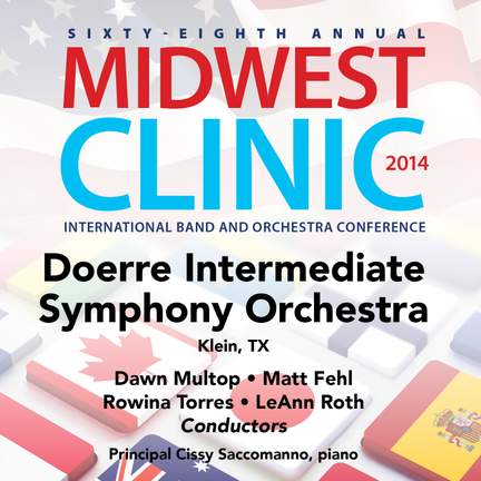 2014 Midwest Clinic: Doerre Intermediate School Symphony Orchestra (Live)