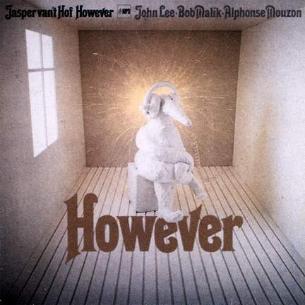 However (with Bob Malik, John Lee & Alphonse Mouzon)
