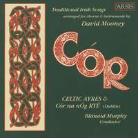 Cór: Traditional Irish Songs for Chorus