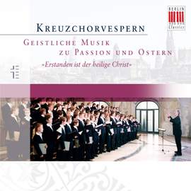 Kreuzchorverspern: Geistliche Musik Zu Passion Und Ostern