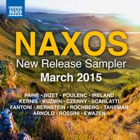 Naxos March 2015 New Release Sampler