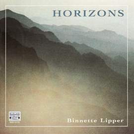 Binnette Lipper: Horizons - Chamber Music