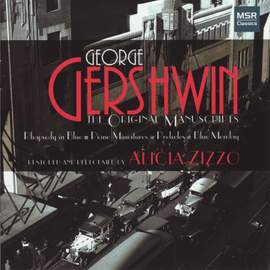 Rhapsody in Blue - Gershwin's Original Manuscripts
