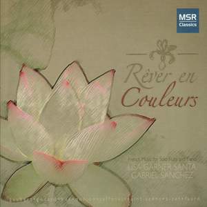 Rêver en Couleurs: French Music for Solo Flute and Piano
