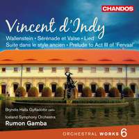 Vincent d’Indy - Orchestral Works Volume 6