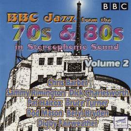 BBC Jazz From The 70s & 80s - Volume 2