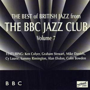 The Best Of British Jazz From The BBC Jazz Club - Volume 7
