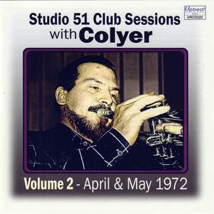 Studio 51 Club Sessions With Colyer - Vol. 2