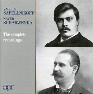 Vassily Sapellnikoff & Xaver Scharwenka: The Complete Recordings