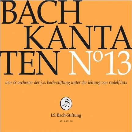 J.S. Bach: Cantatas, Vol. 13