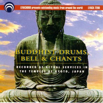 Buddhist Drums, Bells and Chants