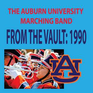 The Auburn University Marching Band - From the Vault: 1990