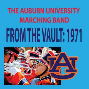 The Auburn University Marching Band - From the Vault: 1971