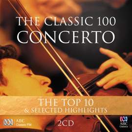 The Classic 100: Concerto – The Top 10 & Selected Highlights