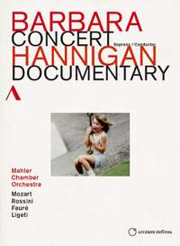 Barbara Hannigan: Concert & Documentary