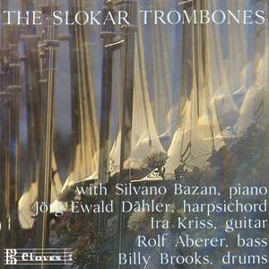 The Slokar Trombones