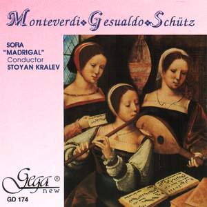 Monteverdi, Gesualdo & Schütz: Choral Works