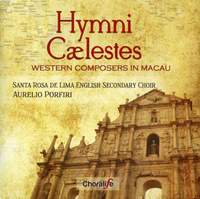 Hymni Cælestes: Western Composers in Macau