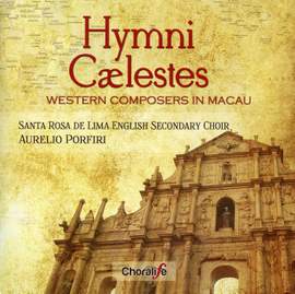 Hymni Cælestes: Western Composers in Macau