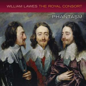 William Lawes: The Royal Consorts