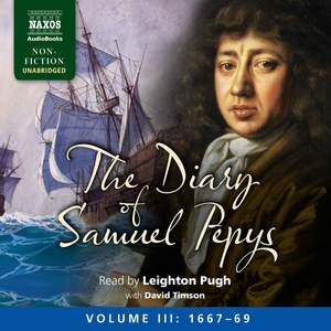 The Diary of Samuel Pepys, Vol. 3 (1667-1669) (Unabridged)