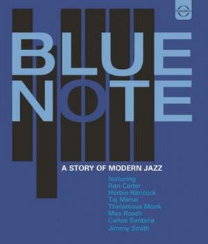 Blue Note: A Story of Modern Jazz