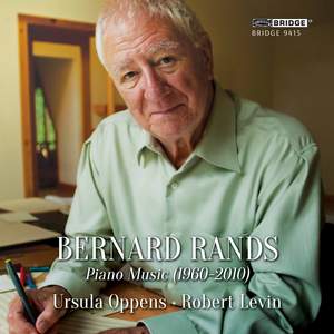 Bernard Rands: Piano Music (1960-2010)