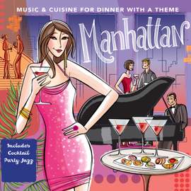 Music & Cuisine: Manhattan