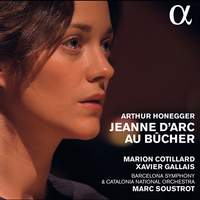 Honegger: Jeanne d'Arc au bucher