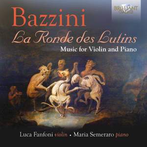 Bazzini: Music for Violin and Piano